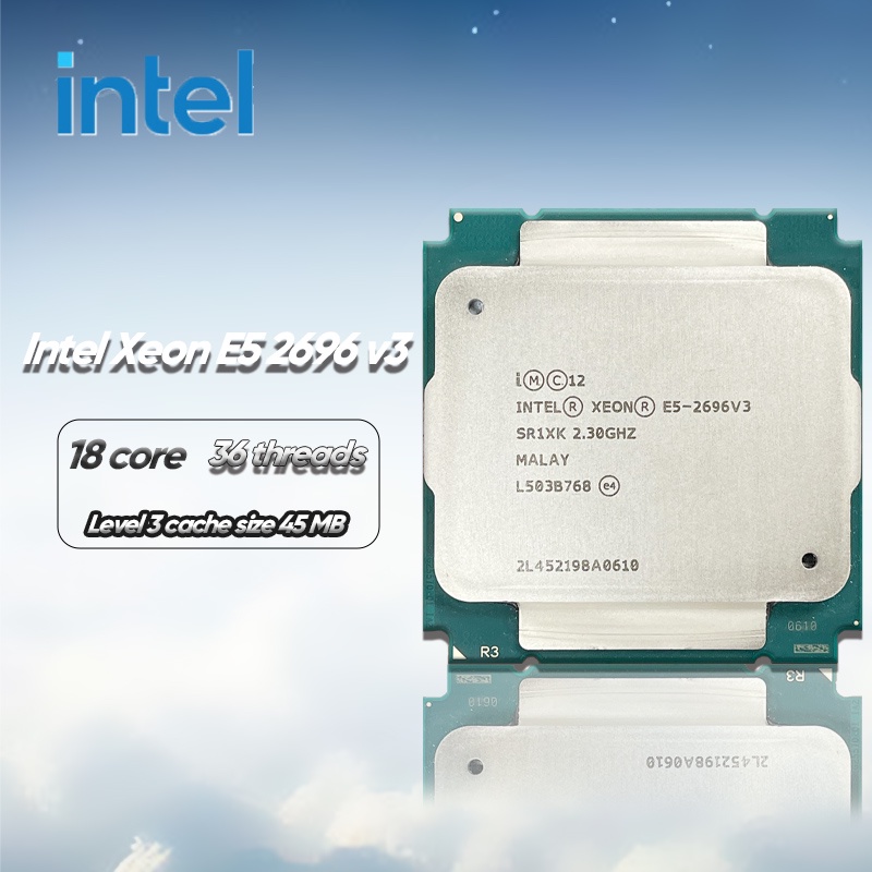 โปรเซสเซอร์ CPU Intel Xeon E5-2696 v3 E5 2696v3 E5 2696 v3 2.3 GHz 18-Core Twenty-36-Thread 45MB 135W LGA 2011-3 6KOE