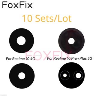 เลนส์กระจกกล้องด้านหลัง แบบเปลี่ยน พร้อมกาว สําหรับ Realme 10 และ 10 Pro+ Plus 5G RMX3630 RMX3686 RMX3687 10 ชุดต่อล็อต