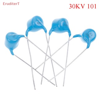 [EruditerT] ตัวเก็บประจุเซรามิก แรงดันไฟฟ้าสูง 30KV 100P 100PF 101 30KV 101K 10 ชิ้น [ใหม่]