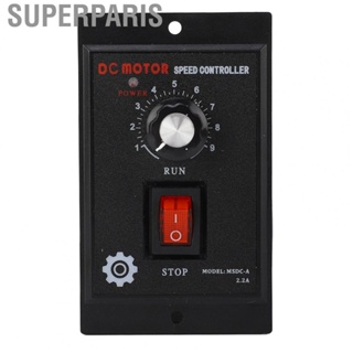 Superparis DC  Speed Controller 220VAC Input 200VDC Output Control Switch Regulator