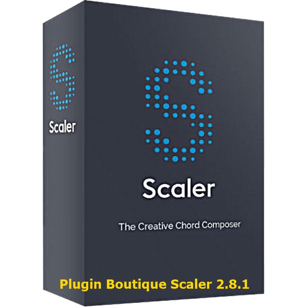 โปรแกรม Plugin Boutique Scaler 2.8.1 ปลั๊กอิน VST สำหรับทำเพลง ช่วยแนะนำคอร์ด