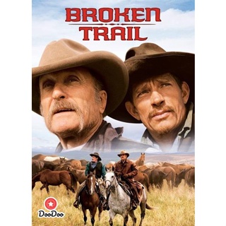 DVD Broken Trail (2006) สิงห์เหมี้ยมเสือห้าว (เสียง ไทย /อังกฤษ | ซับ อังกฤษ) หนัง ดีวีดี