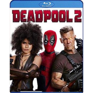 แผ่นบลูเรย์ หนังใหม่ Deadpool 2 (2018) เดดพูล 2 (Theatrical Version) (Run Time 119 mins) (เสียง Eng 7.1/ไทย | ซับ Eng/ ไ