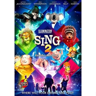 DVD ดีวีดี Sing 2 (2021) ร้องจริง เสียงจริง 2 (เสียง ไทย/อังกฤษ ซับ ไทย/อังกฤษ) DVD ดีวีดี