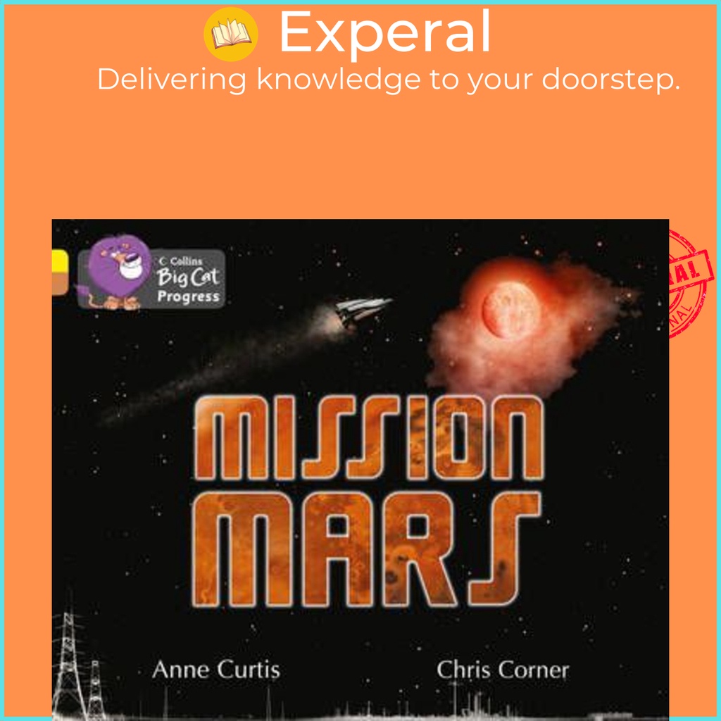 Mission Mars : Band 03 Yellow/Band 12 Copper by Anne Curtis (ฉบับสหราชอาณาจักรปกอ่อน)