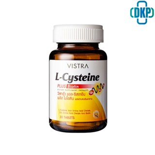 VISTRA L-Cysteine Plus Biotin - วิสทร้า แอล-ซิสเทอีน พลัสไบโอติน (30 เม็ด) [DKP]