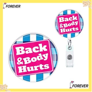 Forever คลิปหนีบป้ายชื่อ ลายตัวอักษร A Back &amp; Body Hurts ID สีขาว สําหรับสํานักงาน หมอ