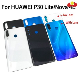 เคสแบตเตอรี่ด้านหลัง แบบกระจก สําหรับ Huawei Nove 4e P30 Lite