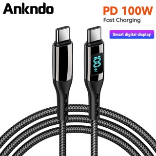 Ankndo สายชาร์จ Type C เป็น Type C 100W PD USB C เป็น USB C สําหรับ Xiaomi POCO Realme Macbook