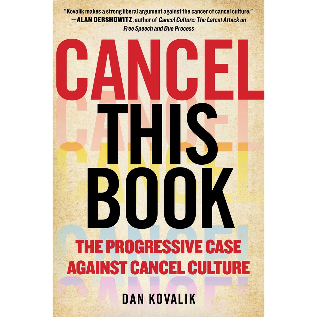 Cancel This Book - The Progressive Case Against Cancel Culture โดย Dan Kovalik (US edition ปกแข็ง)