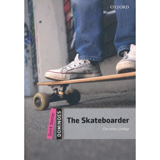 Bundanjai (หนังสือ) Dominoes 2nd ED Quick Starter : The Skateboarder (P)