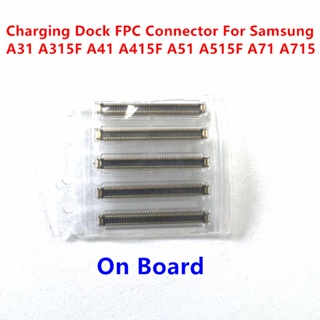 แท่นชาร์จ USB FPC สําหรับ Samsung A31 A315 A315F A41 A415 A415F A51 A515 A515F A71 A715 5 ชิ้น