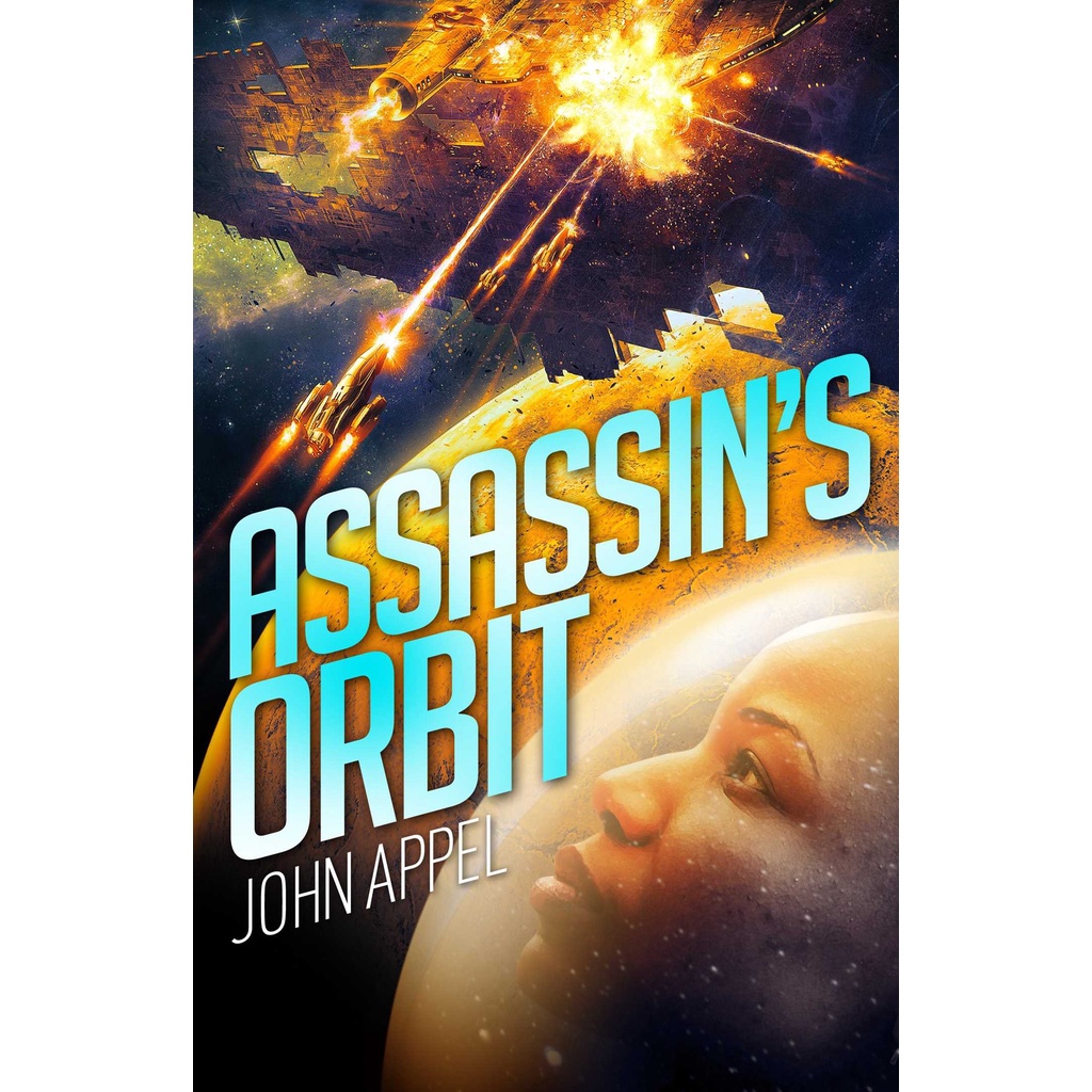 Assassins Orbit by John Appel (ฉบับสหราชอาณาจักรปกอ่อน)