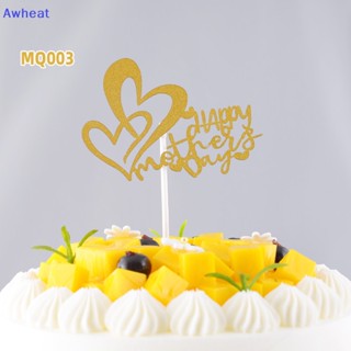 Awheat Happy Mothers Day Cake Golden MOM อุปกรณ์ตกแต่งเค้กวันเกิด