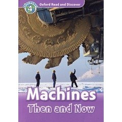 Bundanjai (หนังสือเรียนภาษาอังกฤษ Oxford) Oxford Read and Discover 4 : Machines Then and Now (P)