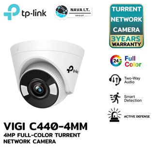 COINSคืน15%⚡FB9JMZV6⚡ TP-LINK VIGI C440-4MM 4MP FULL-COLOR TURRET NETWORK CAMERA ประกัน 3 ปี