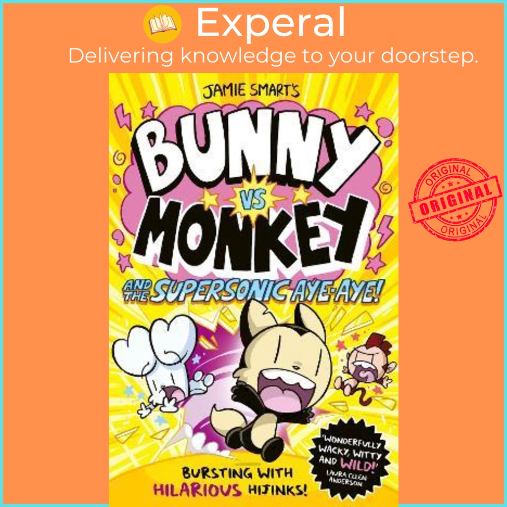 Bunny vs Monkey and the Supersonic Aye-aye โดย Jamie Smart (ฉบับสหราชอาณาจักรปกอ่อน)