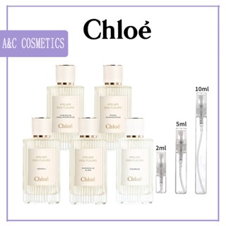 แท้💯%【🚛จัดส่งที่รวดเร็ว】 Chloe Atelier Des Fleurs Cedrus &amp; Magnolia Alba &amp; Rosa Damascena &amp; Neroli EDP 2ml/5ml/10ml