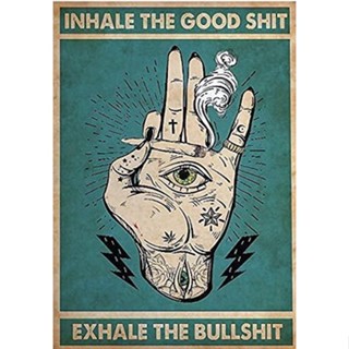 โปสเตอร์ Inhale The Good Shit สไตล์วินเทจ
