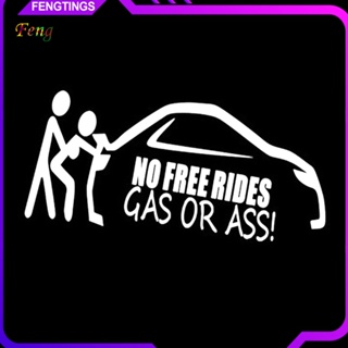 [Ft] สติกเกอร์สะท้อนแสง ลายตัวอักษร No Free Rides Gas or Ass สําหรับติดตกแต่งรถยนต์ รถบรรทุก หน้าต่าง