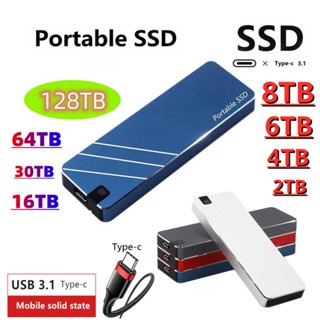 ฮาร์ดไดรฟ์ภายนอก SSD Type-C USB3.1 1TB 2TB 8TB 16TB 30TB 60TB 128TB ขนาดพกพา สําหรับแล็ปท็อป