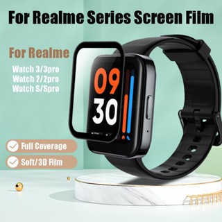 Realme Watch 3/ Realme Watch 2 / Pro ฟิล์มกันรอยหน้าจอ 3D Realme Watch S/Watch T1/Realme TechLife Watch S100 เคสสมาร์ทวอทช์ ฟิล์มใส