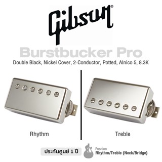 Gibson® Burstbucker Pro Pickup ปิ๊กอัพกีตาร์ไฟฟ้า Les Paul / SG ซีรี่ย์ Original Collection แบบฮัมบัคกิ้ง ตำแหน่งคอ / ตำแหน่งบริดจ์ วัสดุ Alnico 5 ** Made in USA / 1 Year Warranty **