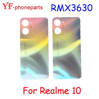 ใหม่ ฝาครอบแบตเตอรี่ด้านหลัง 6.4 นิ้ว สําหรับ OPPO Realme 10 RMX3630