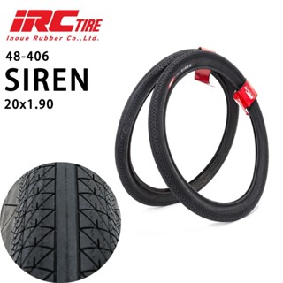 ยางล้อรถจักรยาน IRC SIREN WIRE BEAD BMX 20X1.90 48-406