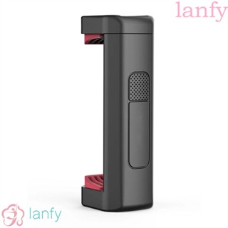 LANFY อะแดปเตอร์ขาตั้งกล้องโทรศัพท์มือถือ แบบคลิปหนีบ ทนทาน