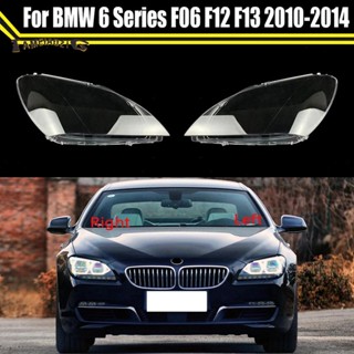 ฝาครอบเลนส์ไฟหน้ารถยนต์ แบบใส สําหรับ BMW 6 Series F06 F12 F13 M6 630 640 650 10-14