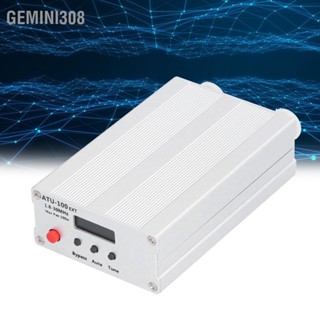 Gemini308 เครื่องรับส่งสัญญาณอุปกรณ์ขยายสัญญาณเสาอากาศอัตโนมัติขนาดเล็ก 1.8MHz~30MHz ATU‑100EXT