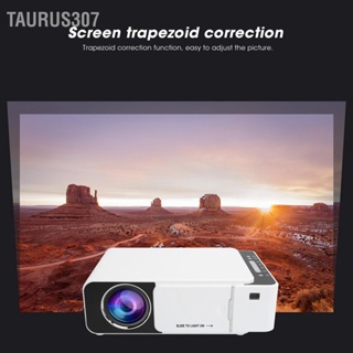 Taurus307 Projector Home HD Mini Portable รุ่นหน้าจอเดียวกัน อุปกรณ์ฉายภาพ 55W 100‑240V T5