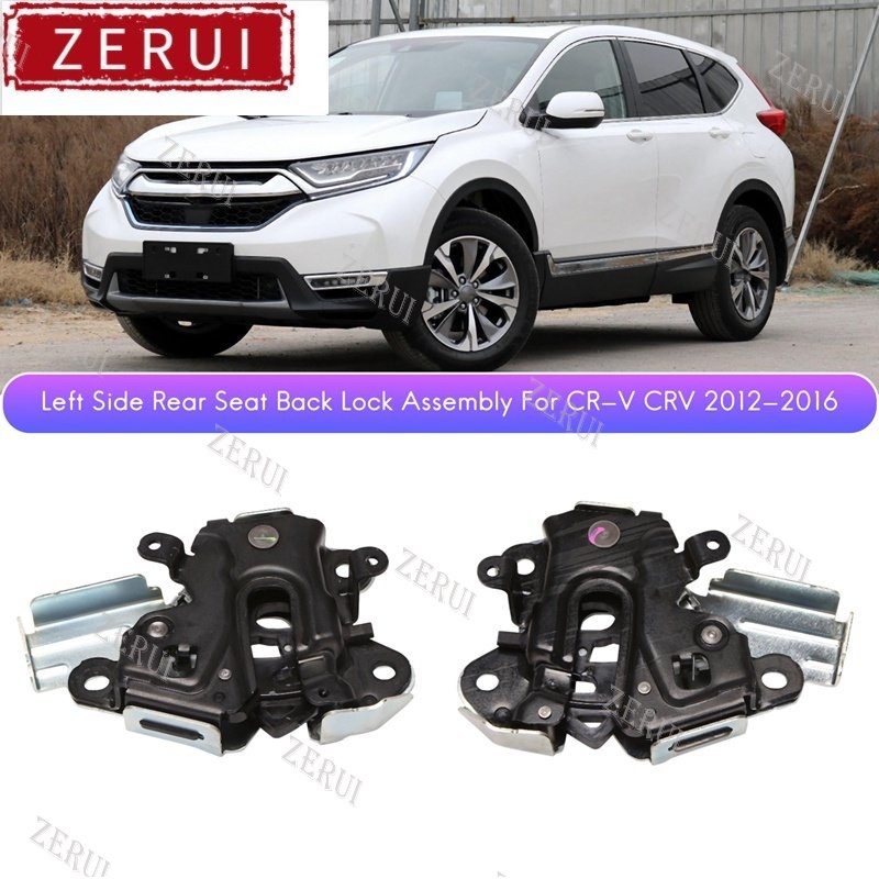 Zr อุปกรณ์ล็อคเบาะหลังรถยนต์ ด้านขวา สําหรับ Honda CR-V CRV 2012 2013 2014 2015 2016