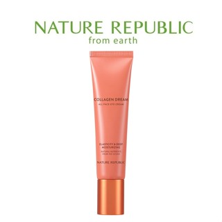 [NATURE REPUBLIC] Collagen Dream 50 All Face Eye Cream 30ml อายครีมคอลลาเจน ขนาด สินค้าเกาหลีแท้ๆส่งตรงจากเกาหลี