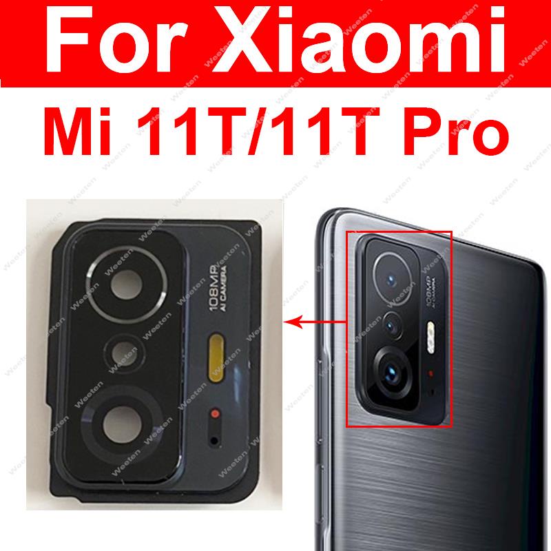 ฝาครอบเลนส์กล้องด้านหลังสําหรับ Xiaomi Mi 11T Mi 11T Pro กลับกล้องหลักกระจกเลนส์กรอบผู้ถืออะไหล่