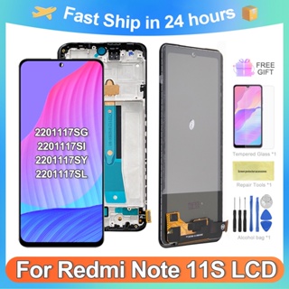 Note11s หน้าจอสัมผัสดิจิทัล LCD ทดสอบแล้ว 100% แบบเปลี่ยน สําหรับ Xiaomi Redmi Note 11s 4G Redmi Note 11s 2201117Sg