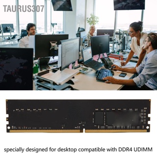 Taurus307 โมดูลหน่วยความจำเดสก์ท็อป DDR4 UDIMM 2666Mhz 288Pin 64Bits 1.2V Plug and Play RAM สำหรับเดสก์ท็อปแชสซีเกม