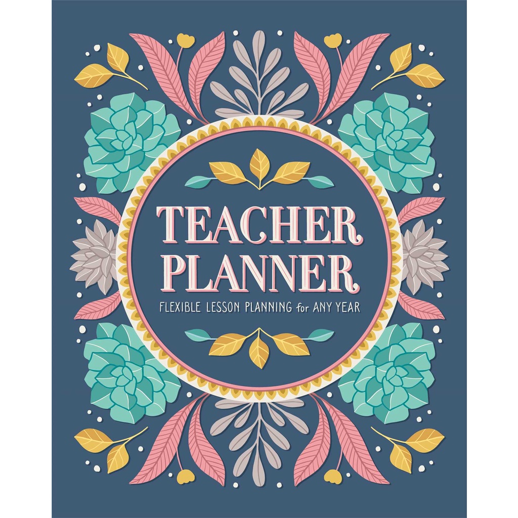 Teacher Planner - การวางแผนบทเรียนยืดหยุ่นสําหรับปีใดๆ โดย Rockridge Press (ฉบับสหรัฐอเมริกาปกอ่อน)