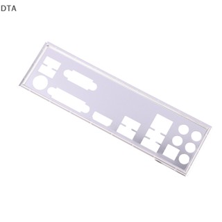 แผ่นปิดด้านหลัง DTA IO I/O สําหรับ GIGABYT GA-B85M-D3H B365 DT