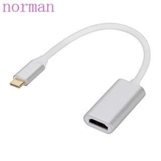 Norman อะแดปเตอร์สายเคเบิล Type C เป็น HDMI ตัวเมีย HDTV โปรเจคเตอร์ อเนกประสงค์ ขนาดเล็ก