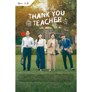 DVD Thank You Teacher (2023) 16 ตอน (เสียง ไทย | ซับ ไม่มี) DVD