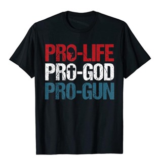 เสื้อยืด พิมพ์ลาย Pro Life Pro God Pro Gun Usa Patriot Birthday สําหรับผู้ชาย