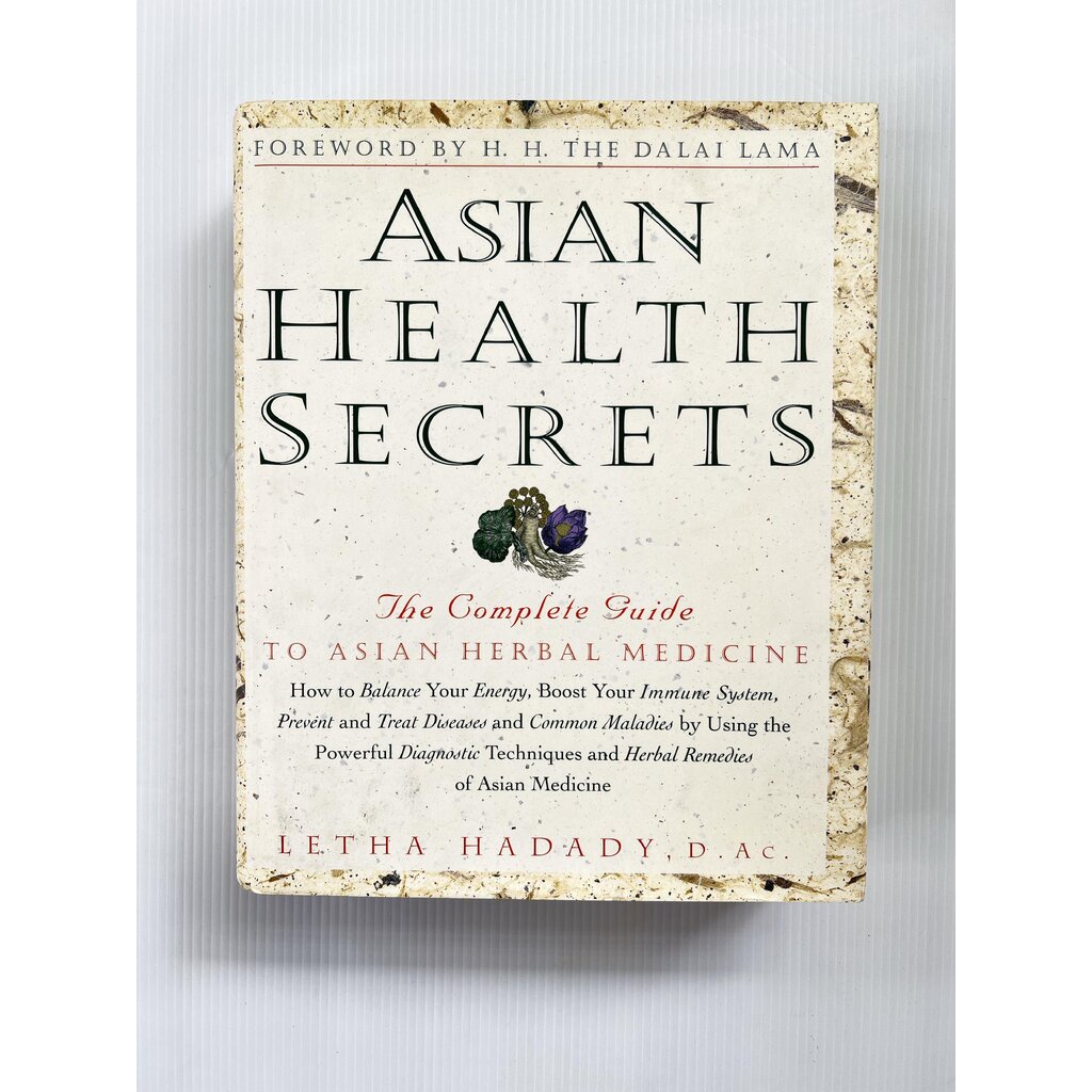 Asian Health Secrets The Complete Guide to Asian Herbal Medicine Letha Hadady January 27, 1998 95-99