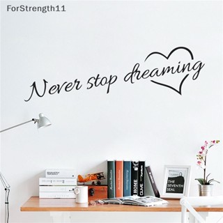 สติกเกอร์ไวนิล FO Never Stop Dreaming Quote ลอกออกได้ สําหรับติดตกแต่งผนังห้องนอน