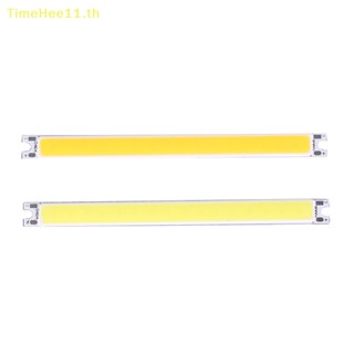 Timehee ชิปหลอดไฟ cob led dc 4W 100x8 มม. สําหรับ diy 1 ชิ้น