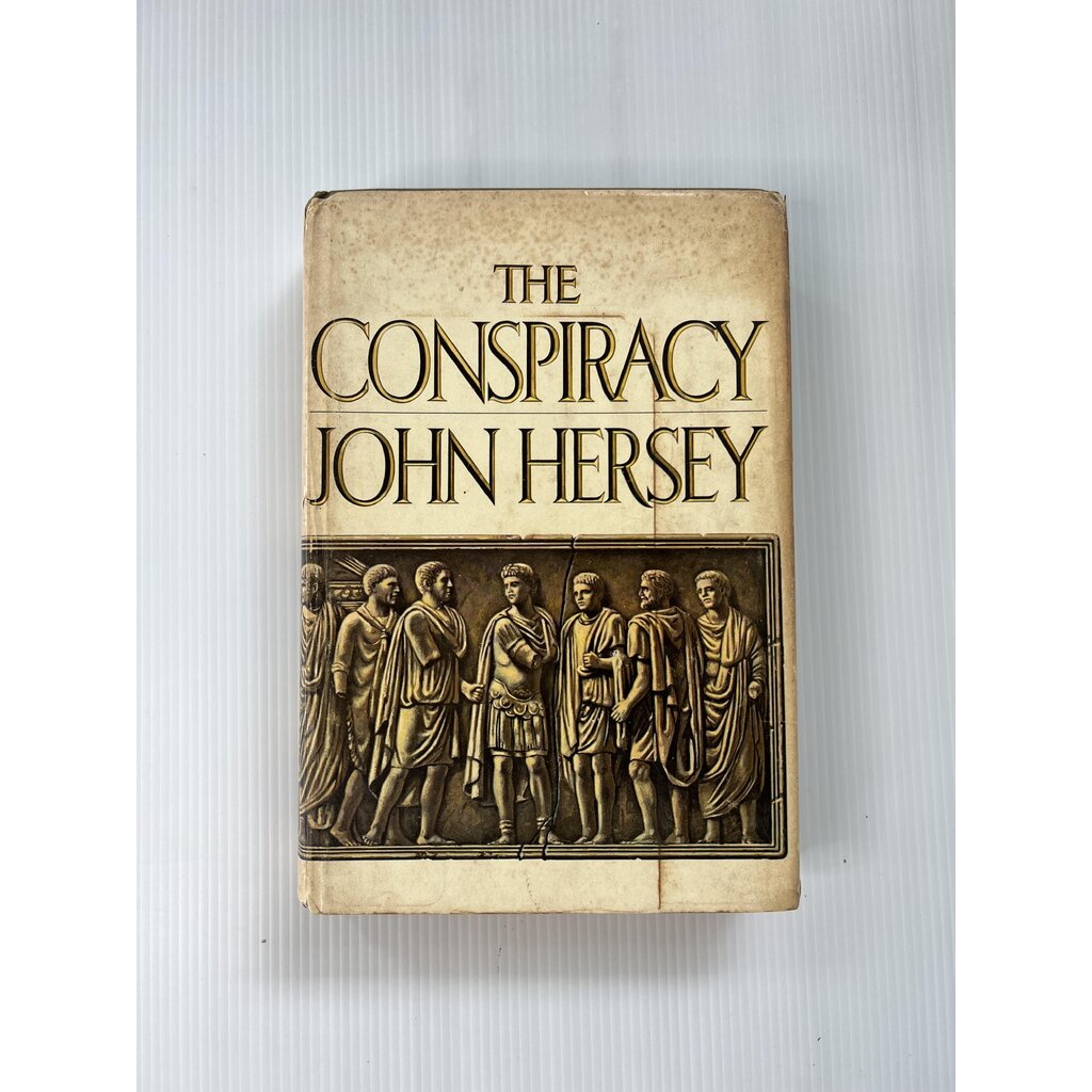 The Conspiracy John Hersey 1 Mar. 1972 90-99% Hardcover