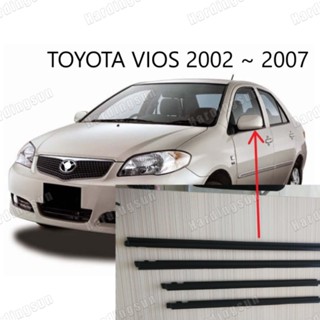 ขอบซีลประตูหน้าต่างรถยนต์ สําหรับ TOYOTA VIOS 2002 2003 2004 2005 2006 2007 VIOS gen1 4 ชิ้น