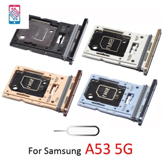 ถาดใส่ซิมการ์ด SD สําหรับ Samsung Galaxy A53 5G A536 A536B A536U A536E A536V A536W