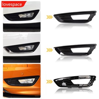 Lovespace กระจังครอบไฟตัดหมอก กันชนหน้ารถยนต์ DRL สําหรับ Ford Focus MK3 2015-2018 A9F2